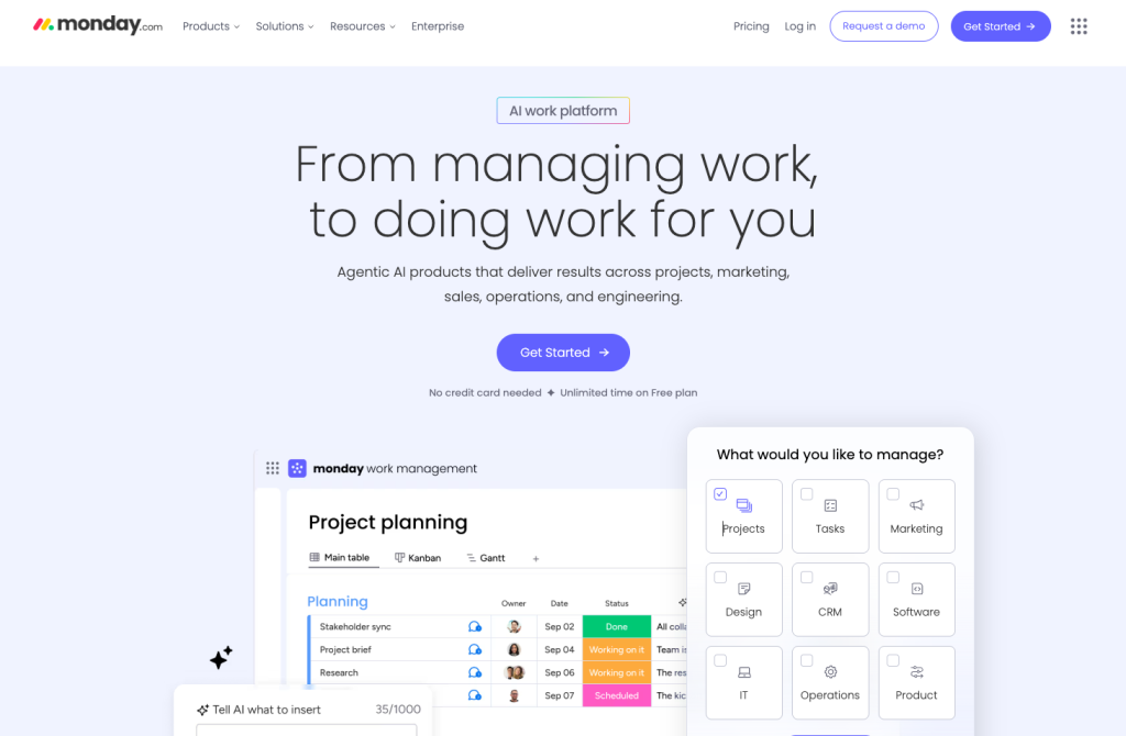 Monday - From managing work,  to doing work for you