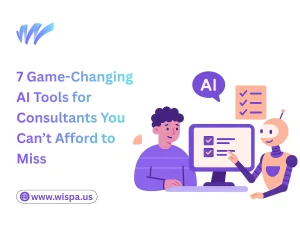 7 Game-Changing AI Tools for Consultants You Can’t Afford to Miss