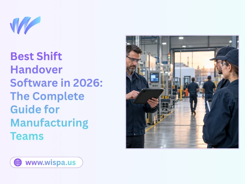 Best Shift Handover Software in 2026 The Complete Guide for Manufacturing Teams